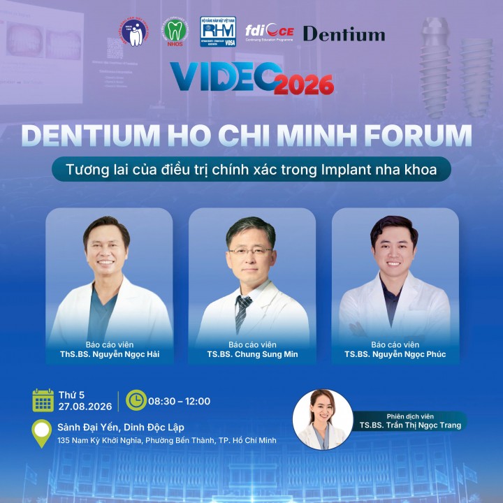 [VIDEC 2026 x DENTIUM HO CHI MINH FORUM] - 27.08.2026 DINH ĐỘC LẬP | TP. HỒ CHÍ MINH